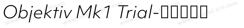 Objektiv Mk1 Trial字体转换